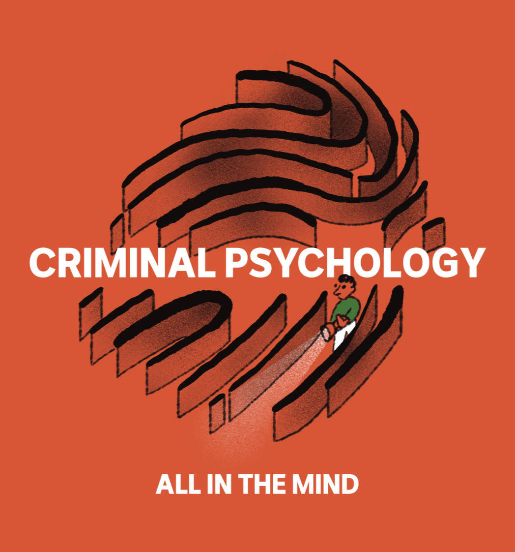 Criminal psychology - Podcast cover art for 'All in the mind'